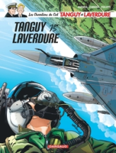Les Chevaliers du ciel Tanguy et Laverdure - Tome 9 - Tanguy VS Laverdure