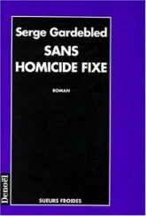 Sans homicide fixe