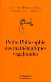 Petite philosophie des mathématiques vagabondes