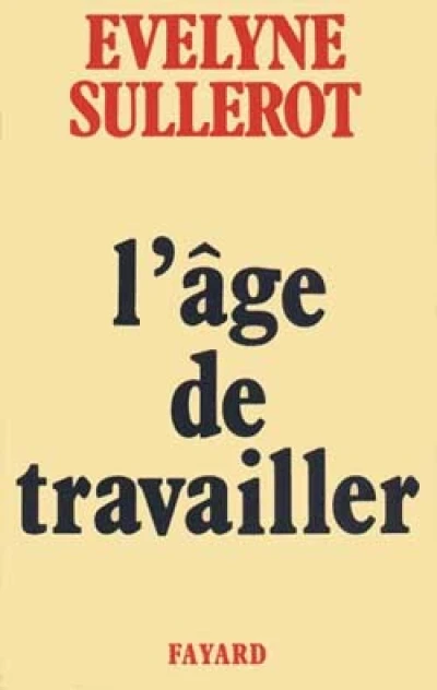 L'Age de travailler