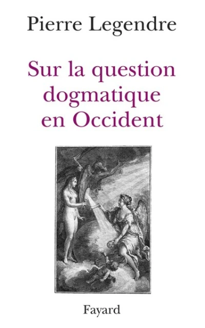 Sur la question dogmatique en occident