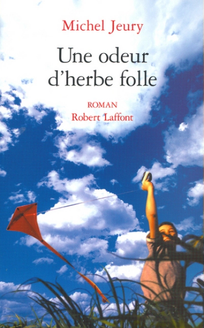 Les promesses de la terre, Tome 2 : Une odeur d'herbe folle