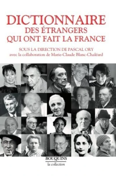 Dictionnaire des étrangers qui ont fait la France