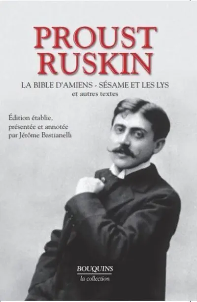 Proust, Ruskin