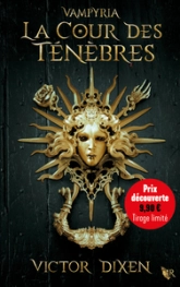 Vampyria, tome 1 : La Cour des ténèbres