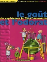 Sciences en poche : Le goût et l'odorat