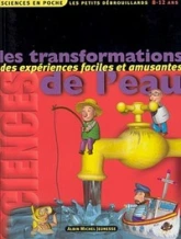 Sciences en poche : Les transformations de l'eau