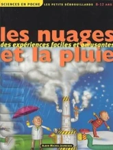 Sciences en poche : Les nuages et la pluie