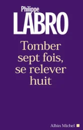 Tomber sept fois, se relever huit
