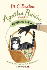 Agatha Raisin enquête, tome 2 : Remède de cheval