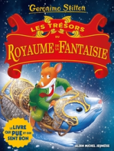 Le royaume de la fantaisie, tome 12 : Les trésors du royaume de la fantaisie