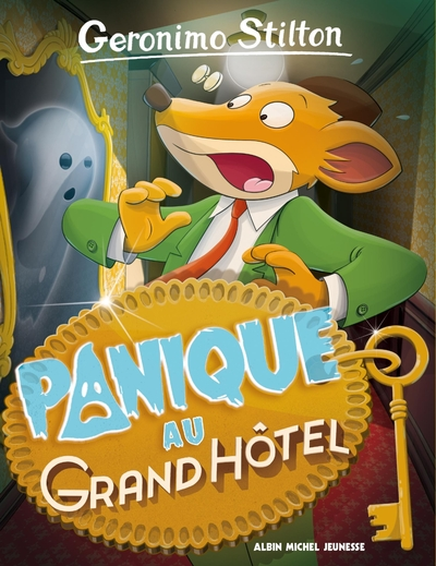 Geronimo Stilton, tome 49 : Panique au grand hôtel