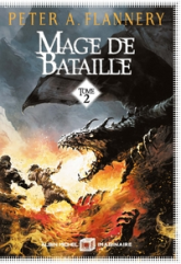 Mage de bataille, tome 2