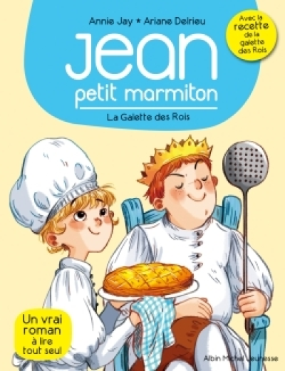 Jean, petit marmiton, tome 7 : La galette des rois