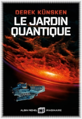 Cycle de l'évolution quantique, tome 2 : Le jardin quantique