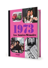 Les années mémoire 1973
