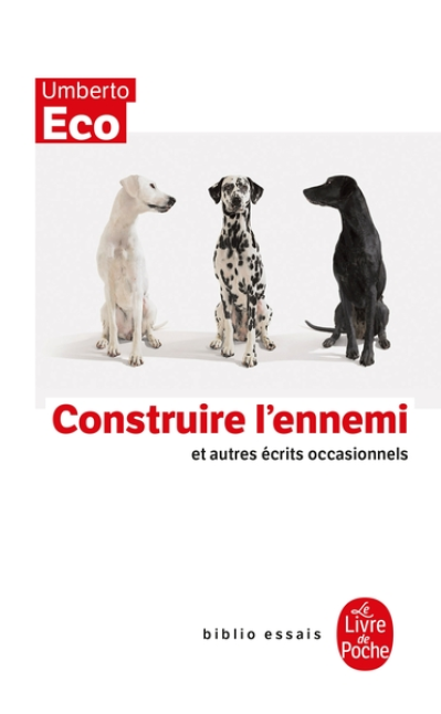 Construire l'ennemi et autres écrits occasionnels