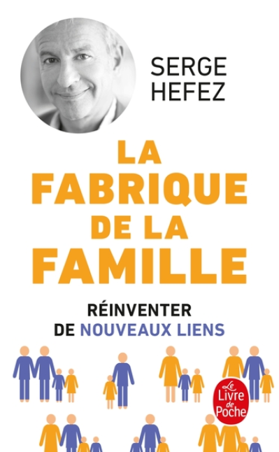 La fabrique de la famille