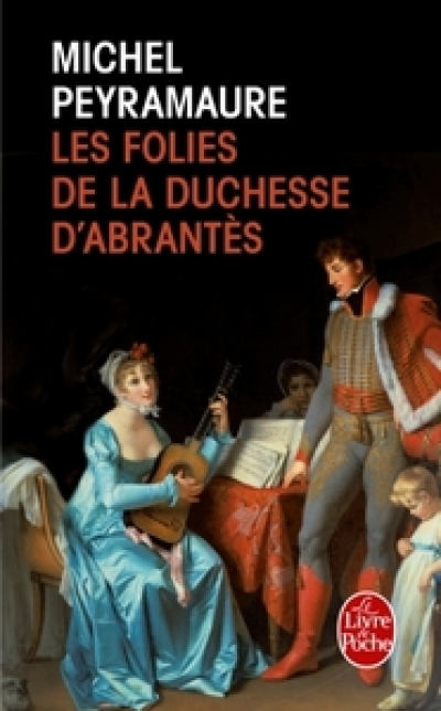 Les Folies de la duchesse d'Abrantès