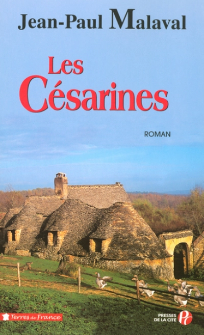 La tradition Albarède 01 : Les Césarines