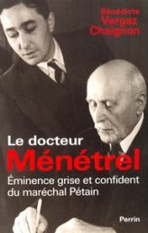 Bernard Ménetrel, médecin de Pétain