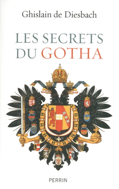 Les secrets du gotha histoires des maisons royales d'Europe