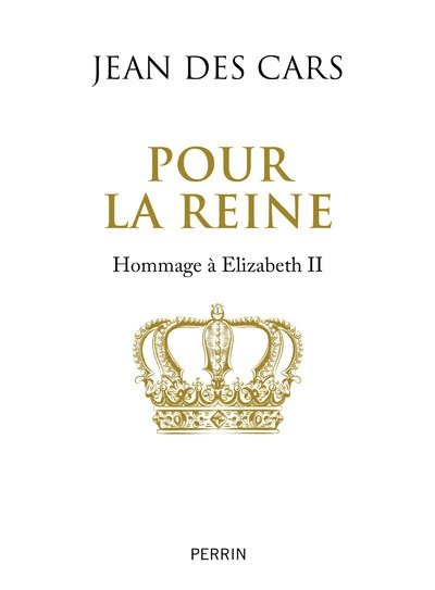 Pour la Reine : Eloge d'Elizabeth II