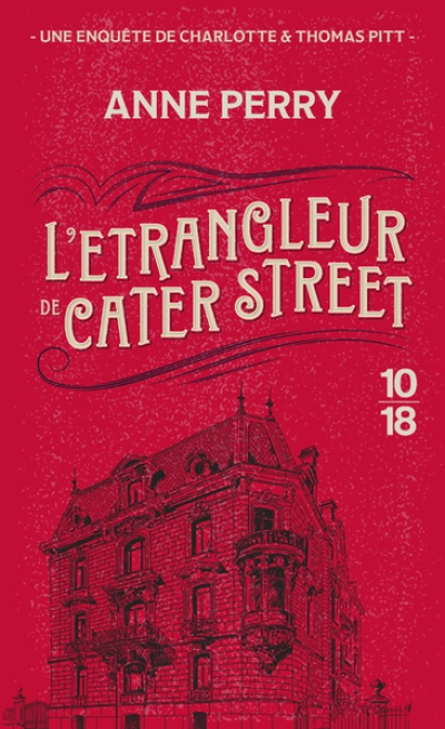 Charlotte Ellison et Thomas Pitt, tome 1 : L'étrangleur de Cater Street
