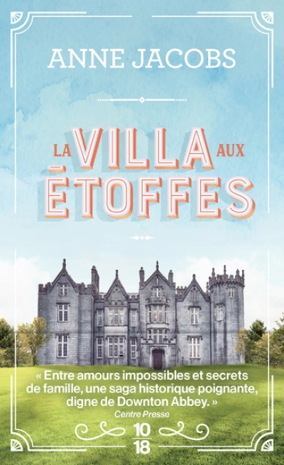 La villa aux étoffes, tome 1