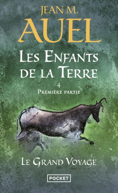 Les Enfants de la terre, tome 4 : Le Grand Voyage (partie 1)