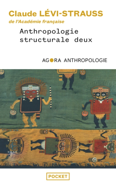 Anthropologie structurale deux
