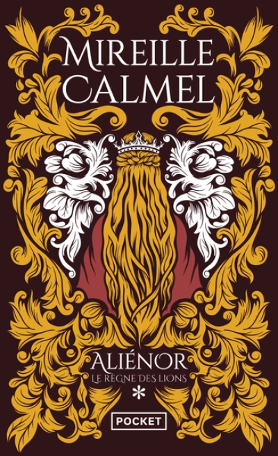 Aliénor, Tome 1 : Le règne des lions