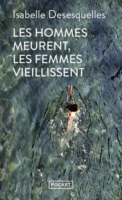 Les Hommes meurent, les femmes vieillissent
