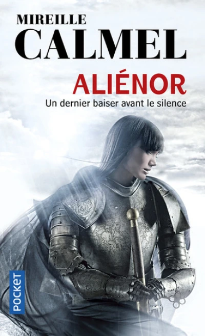 Aliénor, un dernier baiser avant le silence