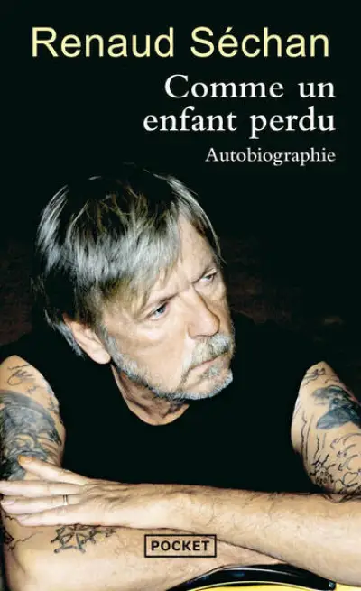 Comme un enfant perdu - Autobiographie