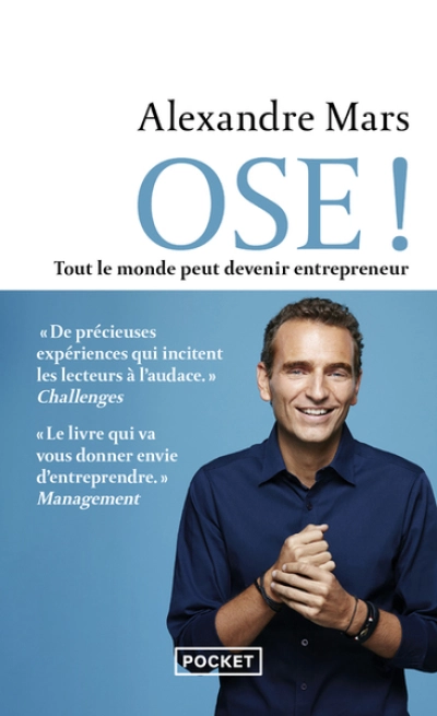 Ose ! Tout le monde peut devenir entrepreneur