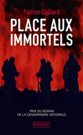 Place aux immortels