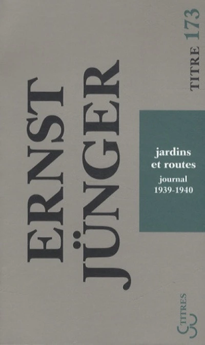 Journal, tome 1 : 1939-1940 Jardins et routes