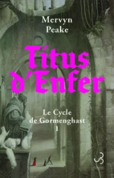 La trilogie de Gormenghast