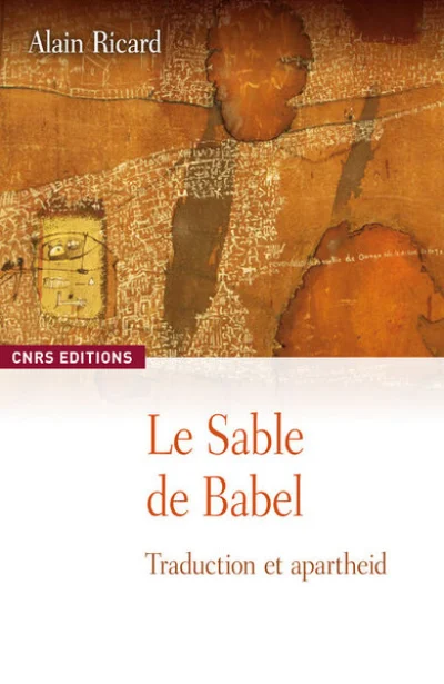 Les sables de Babel : Traduction et apartheid