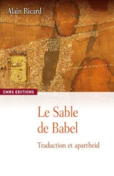Les sables de Babel : Traduction et apartheid