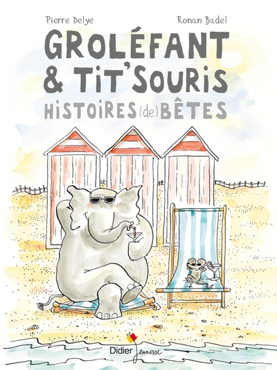 Groléfant & Tit'Souris, Histoires  bêtes