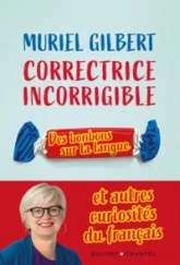 Correctrice incorrigible