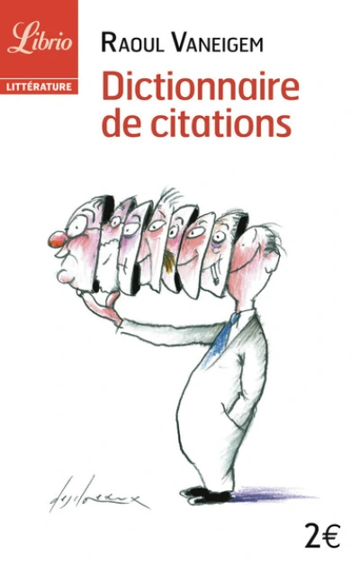 Dictionnaire de citations : Pour servir au divertissement et à l'intelligence du temps