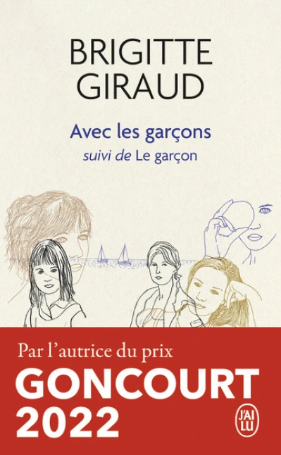 Avec les garçons suivi de Le garçon