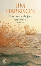 Une heure de jour en moins (Poèmes)