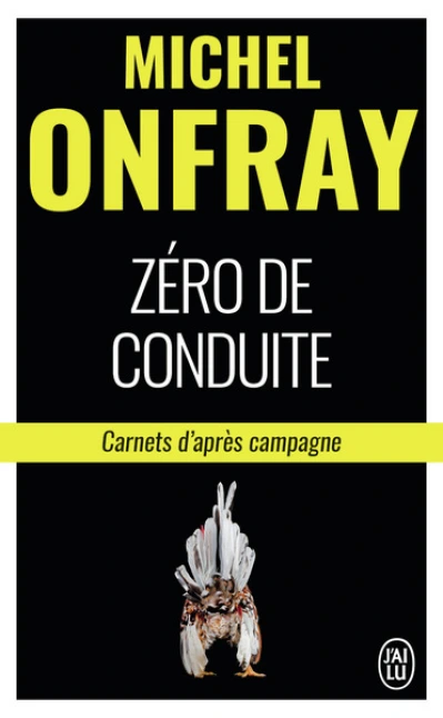 Zéro de conduite : Carnet d'après campagne