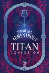 Titan, tome 1 : Confusion