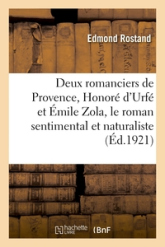 Deux romanciers de Provence, Honoré d'Urfé et Émile Zola, le roman sentimental
