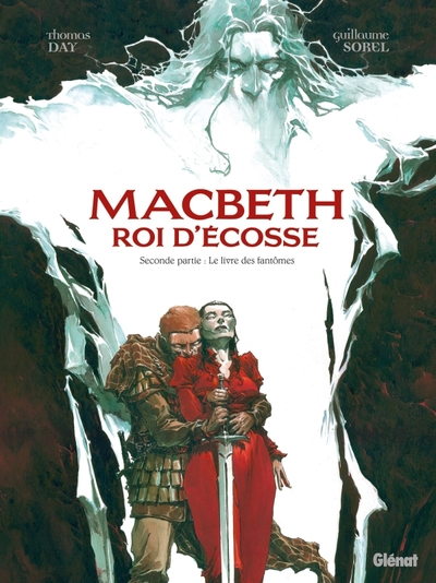 Macbeth, roi d'Écosse - Tome 02